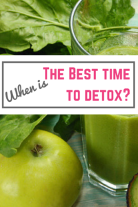 Best time to detox