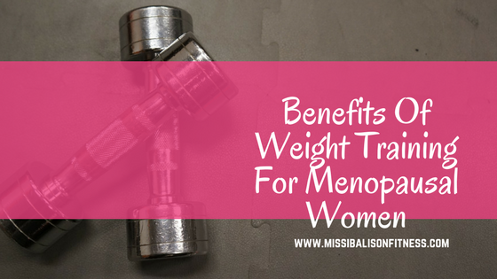 Benefits Of Weight Training For Menopausal Women