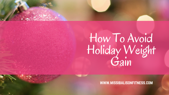 How To Avoid Holiday Weight Gain