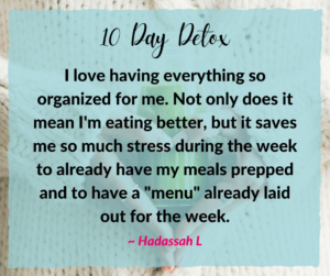 10 Day Detox Testimonial - Hadassah