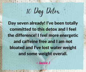 _10 Day Detox Testimonial -Jackie